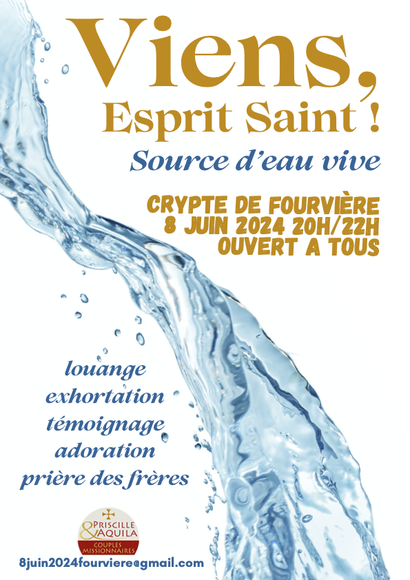 Viens Esprit Saint source deau vive Diocèse de Lyon