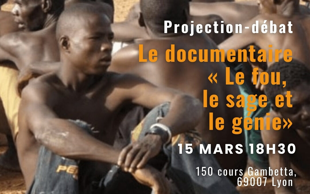 Projection-débat « Le Fou, le sage et le génie »