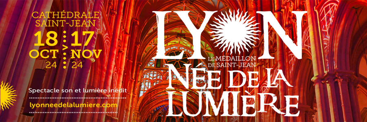Lyon née de la lumière revient à la cathédrale Saint-Jean