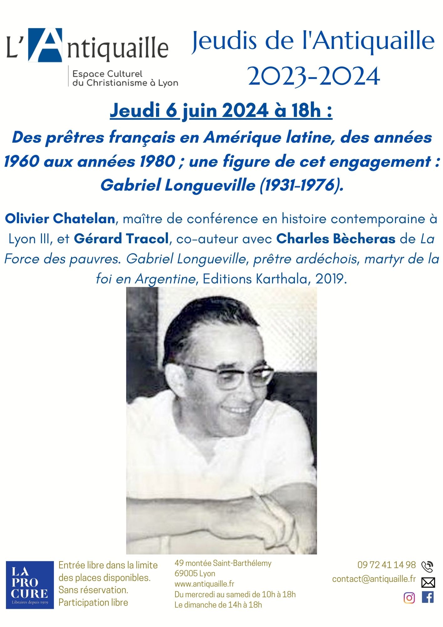 Des prêtres français en Amérique Latine, des années 1960 aux années 1980 ; une figure de cet engagement : Gabriel Longueville (1931-1976).