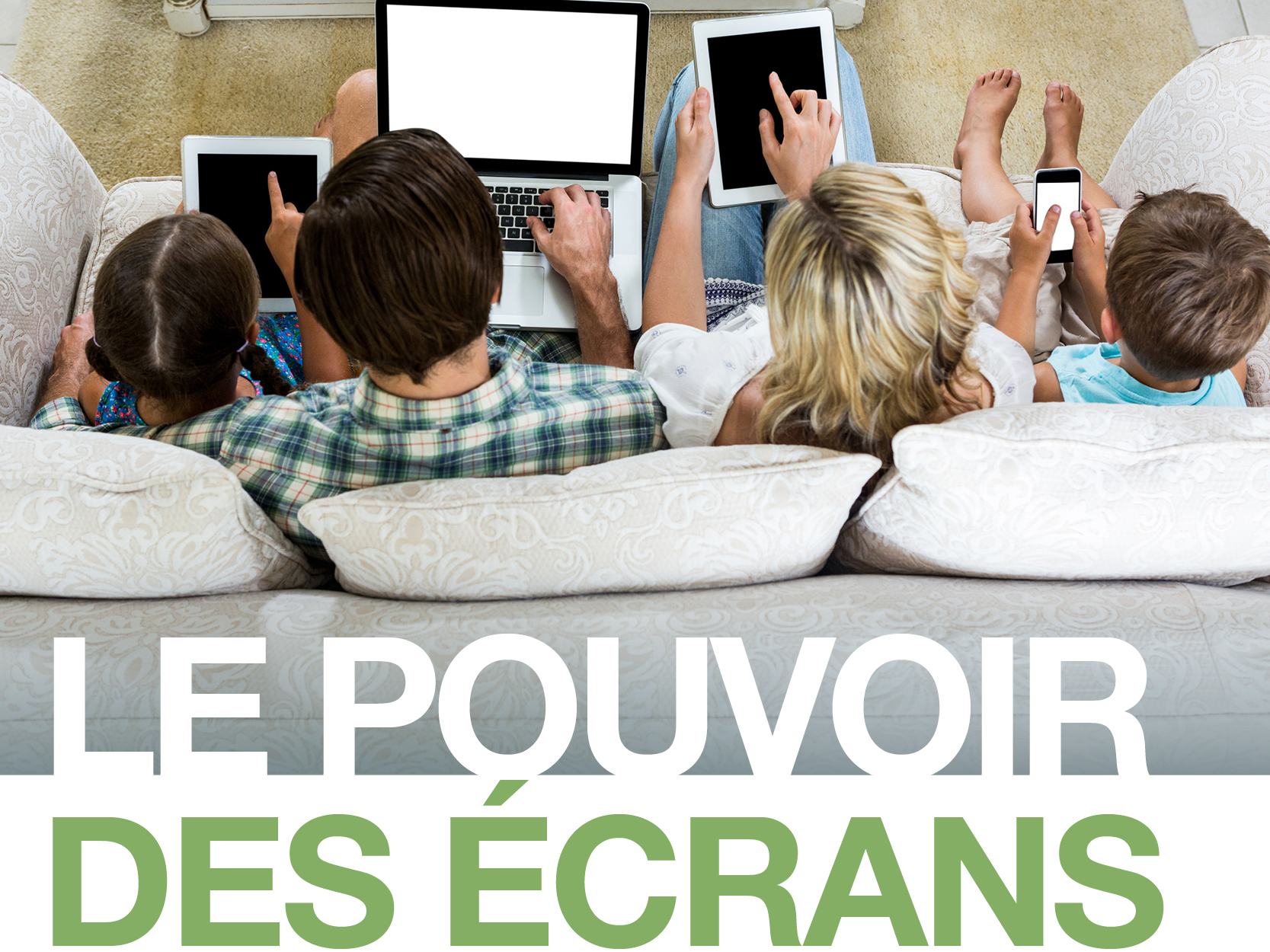 Le pouvoir des écrans