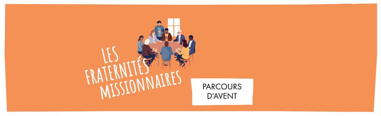 Un parcours d’Avent à vivre en fraternités