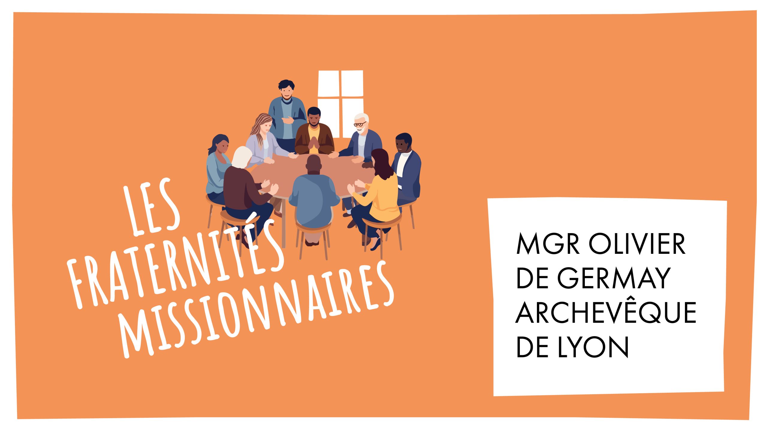 Les Fraternités missionnaires