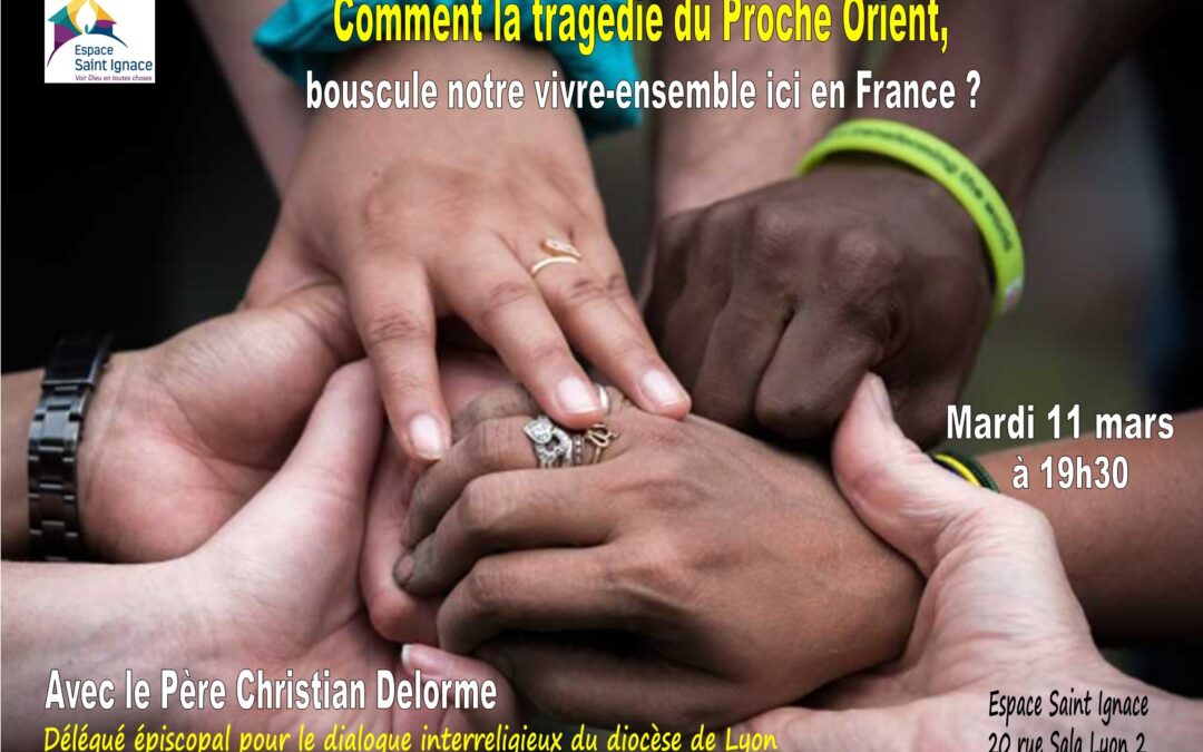 Comment la tragédie du Proche Orient bouscule notre vivre-ensemble ici en France ?