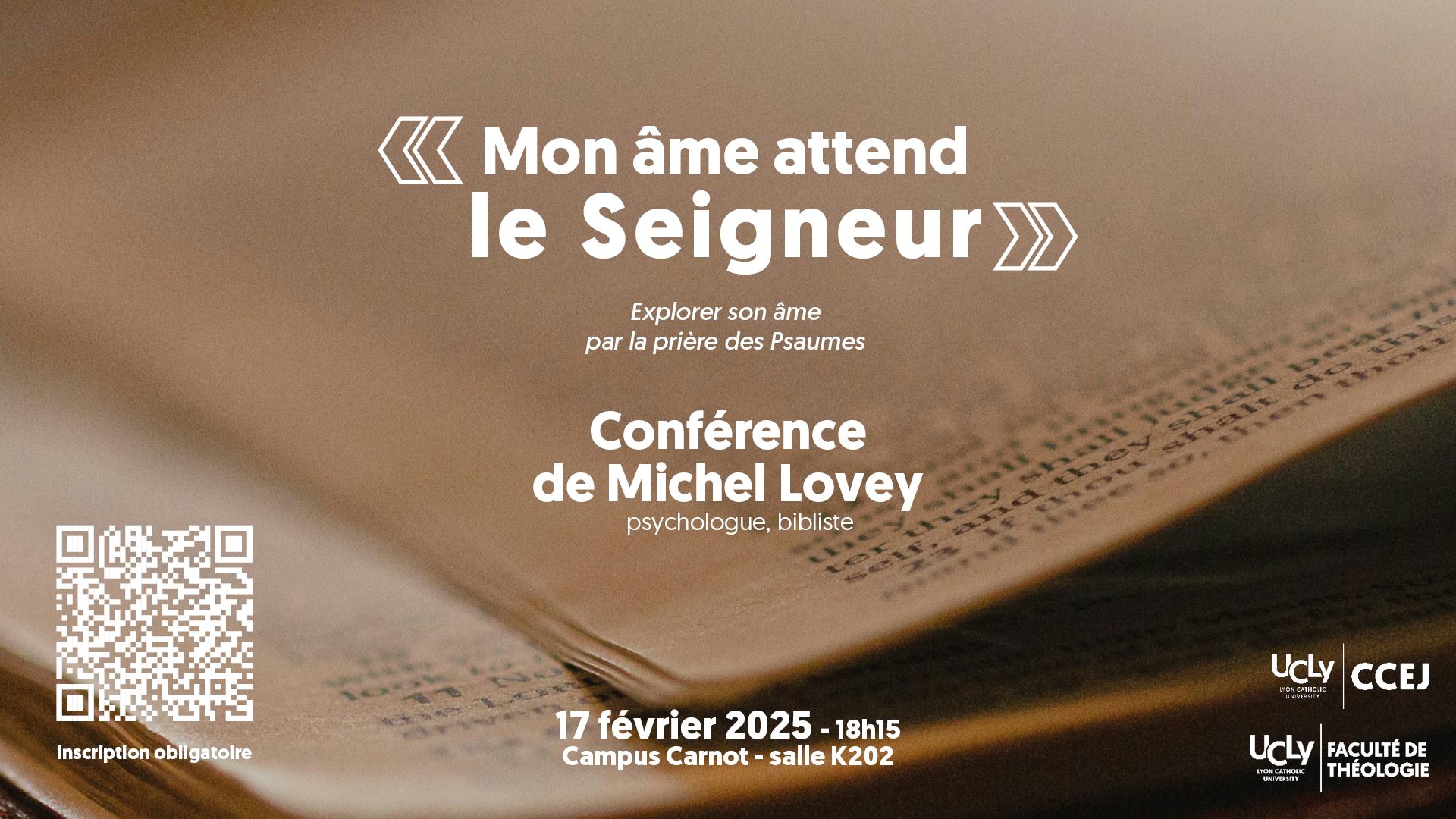 Mon âme attend le Seigneur : Explorer son âme par la prière des Psaumes