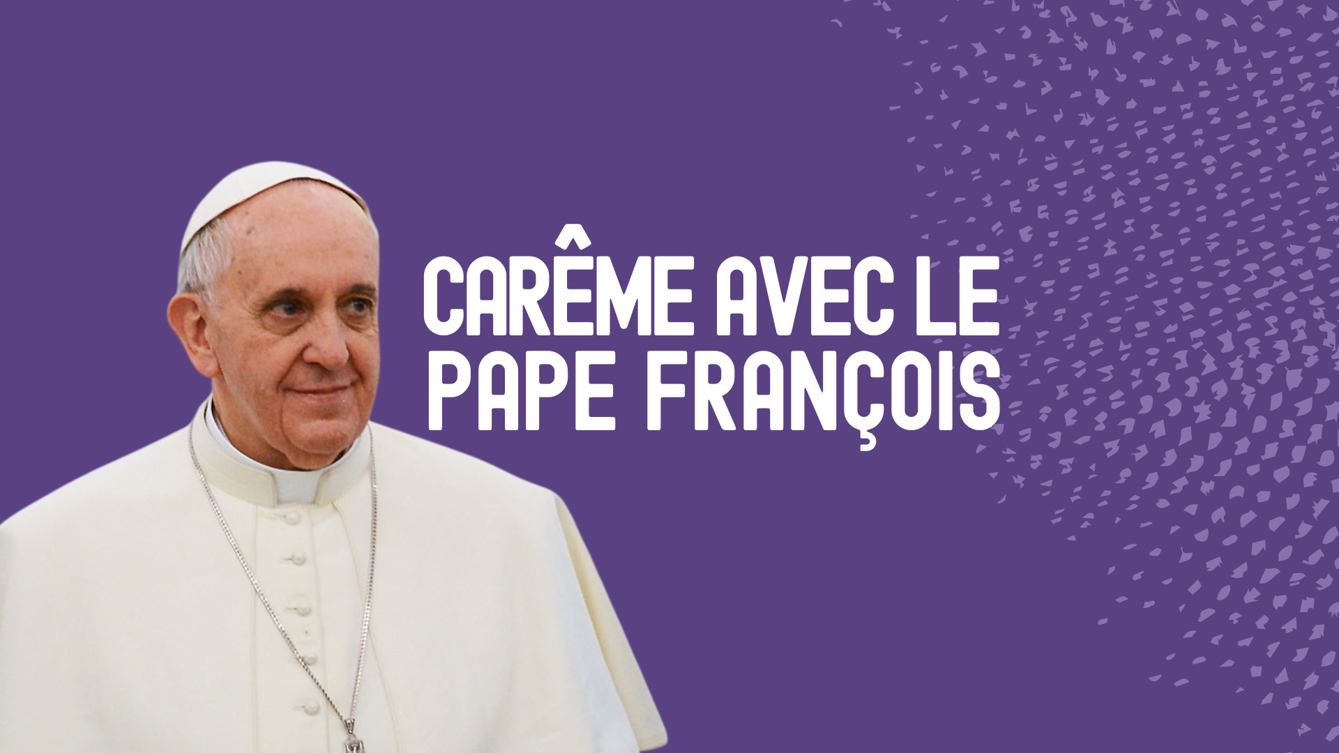 Entrer dans le Carême avec le Pape