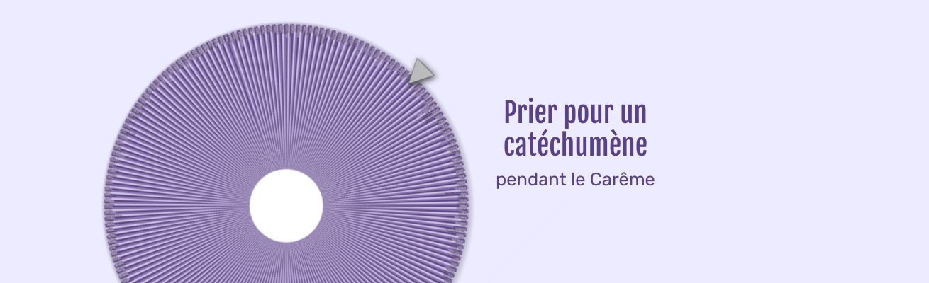 Prier pour un catéchumène !