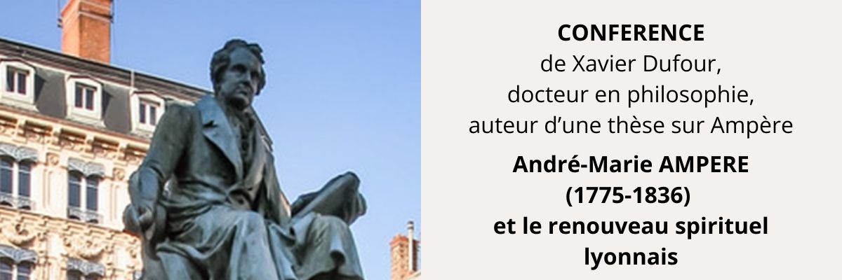 André-Marie Ampère et le renouveau spirituel lyonnais