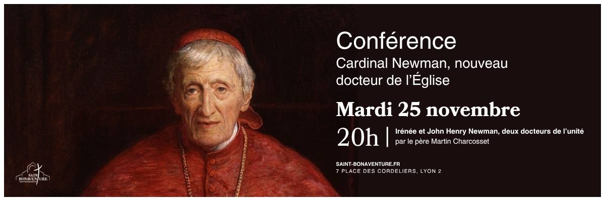 Irénée et John Henry Newman, deux docteurs de l’unité