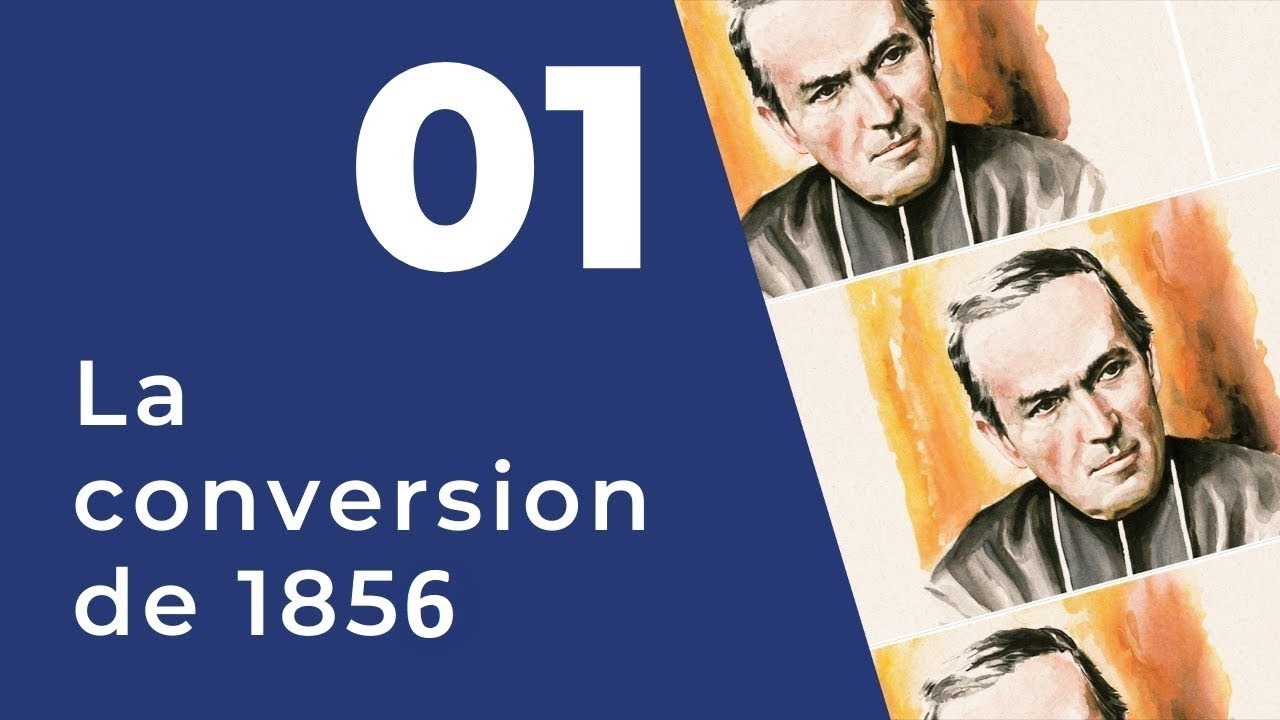 1. La conversion de Noël 1856