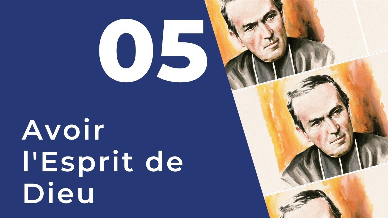 5. Avoir L'Esprit de Dieu c'est tout