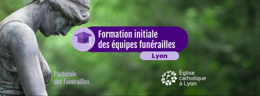 LYON – Formation initiale des équipes Funérailles