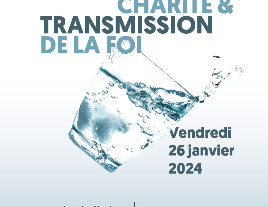 Charité et transmission de la foi : journée d’étude (2024)