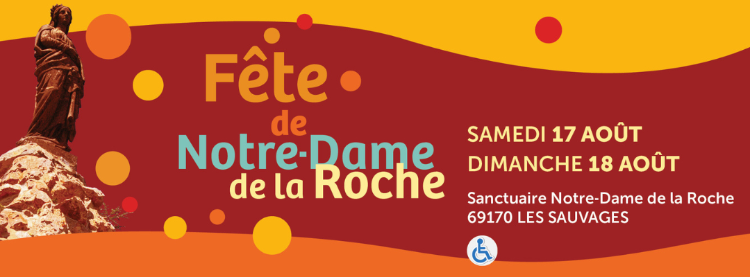 Grande Fête de Notre Dame de la Roche