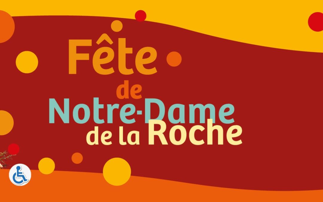 Fête mariale de Notre-Dame de la Roche