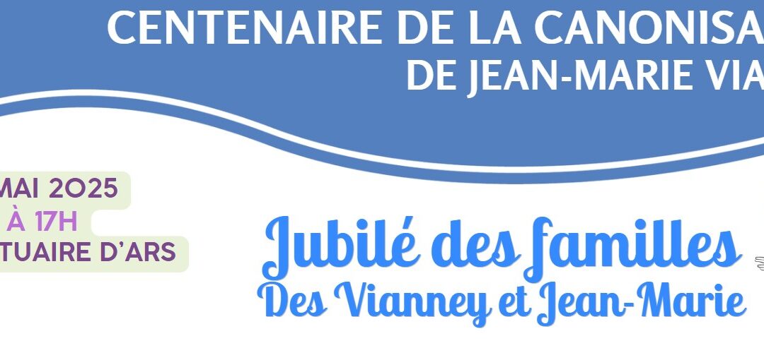 Jubilé des Familles, Jean-Marie et Vianney