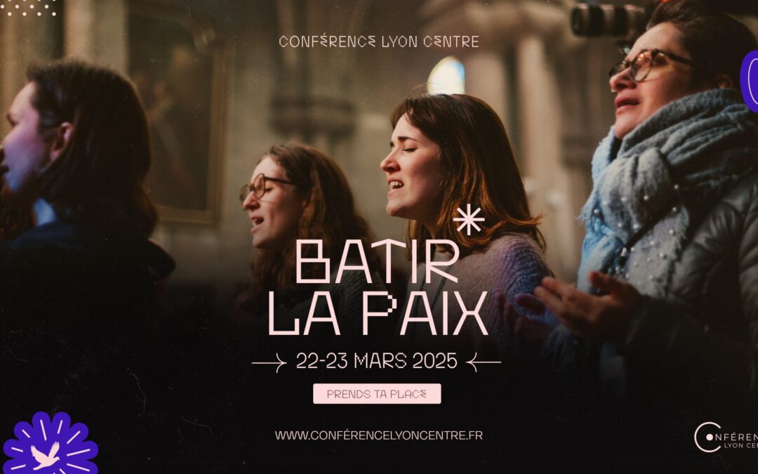 Conférence Lyon Centre 2025