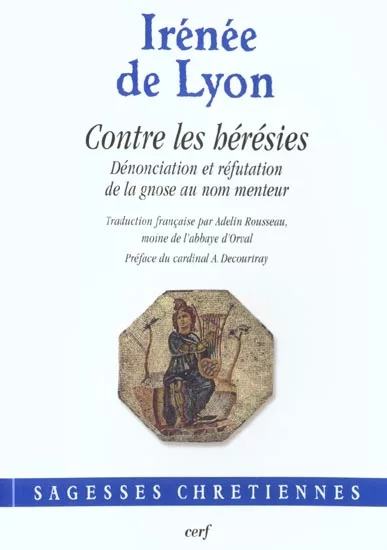Couverture du livre reprenant les écrits de saint Irénée Contre les hérésies