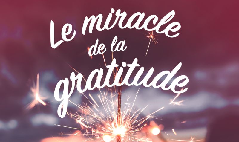 Miracle de la Gratitude