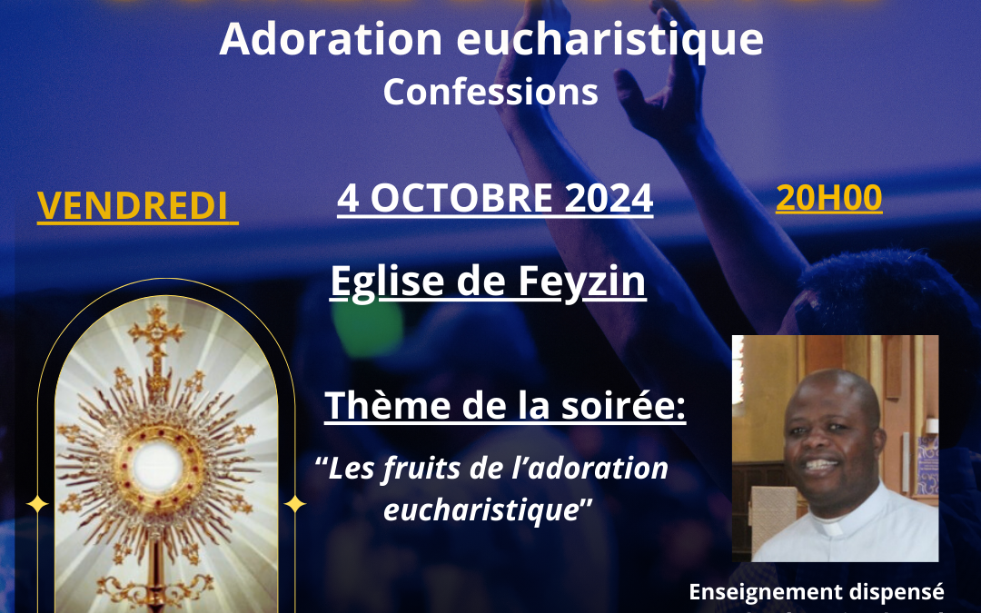 Soirée Louange – Adoration – Enseignement