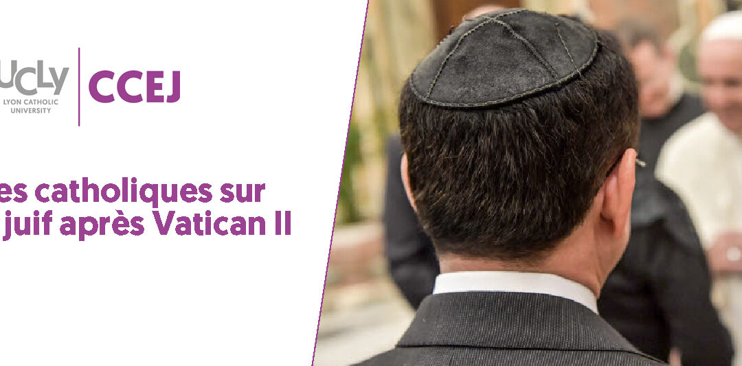 Doctrines catholiques sur le peuple juif après Vatican II