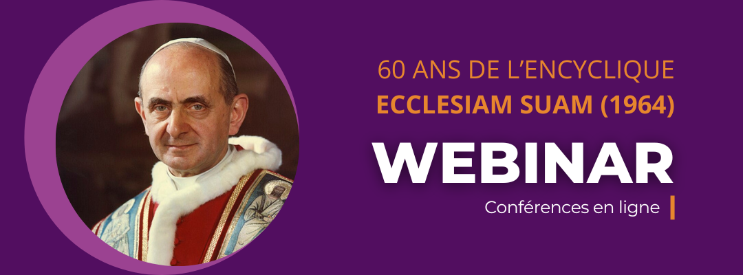 Ecclesiam Suam, un texte à relire aujourd’hui