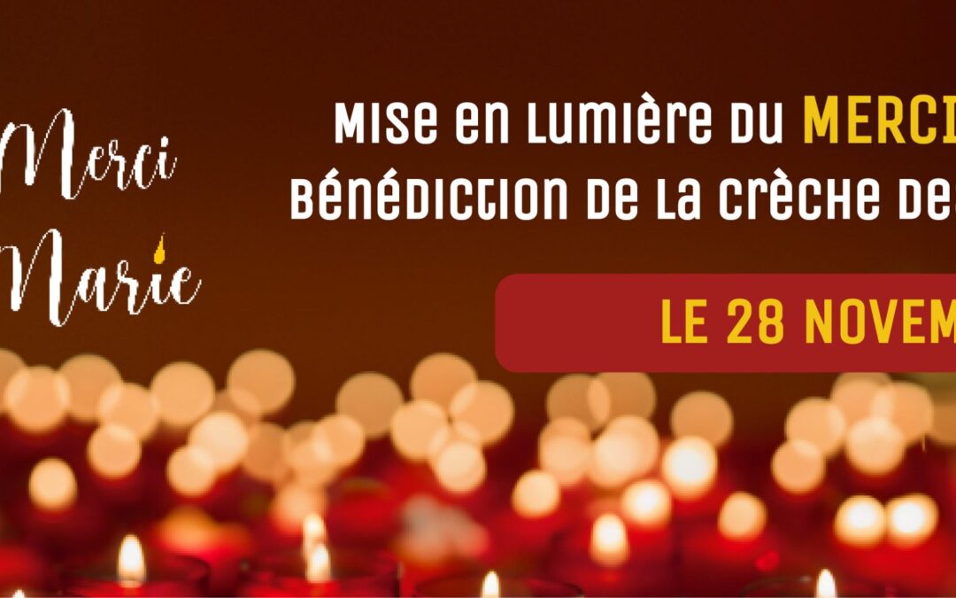 Illumination du Merci Marie
