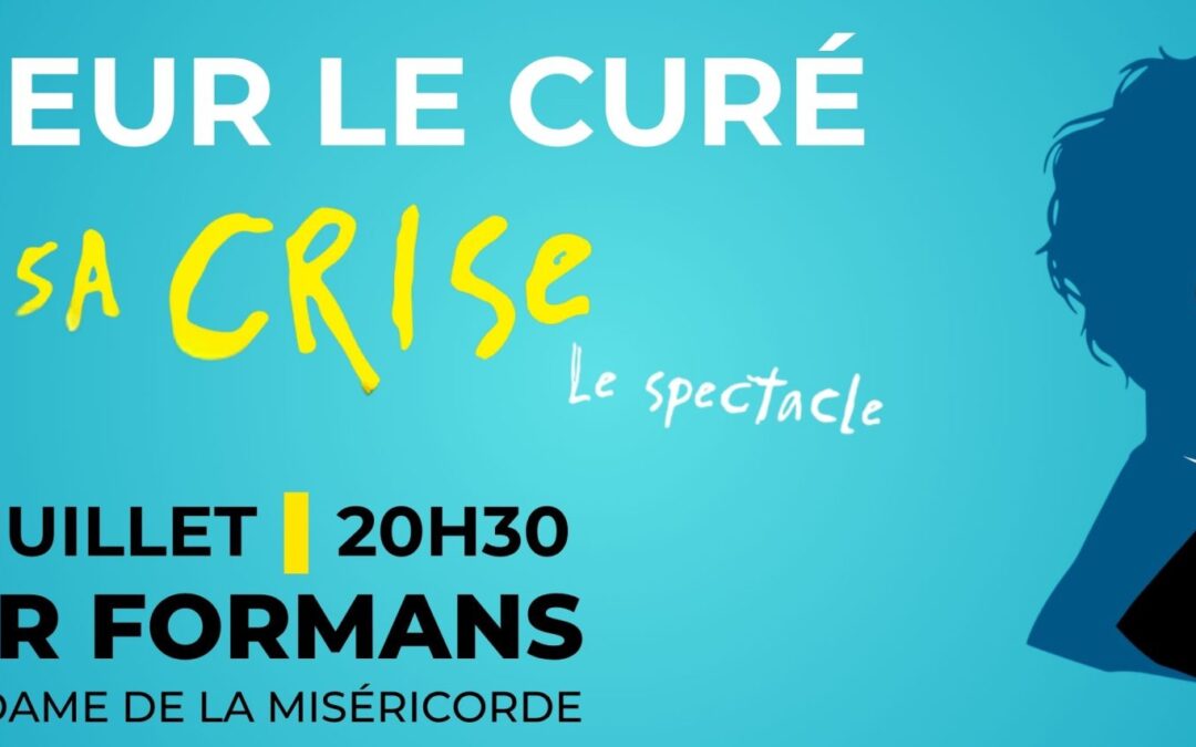 Mr le Curé fait sa crise