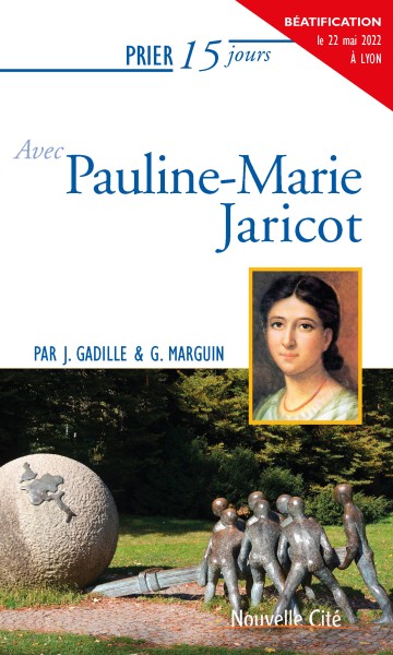 Couverture du livre Prier 15 jours avec Pauline Jaricot