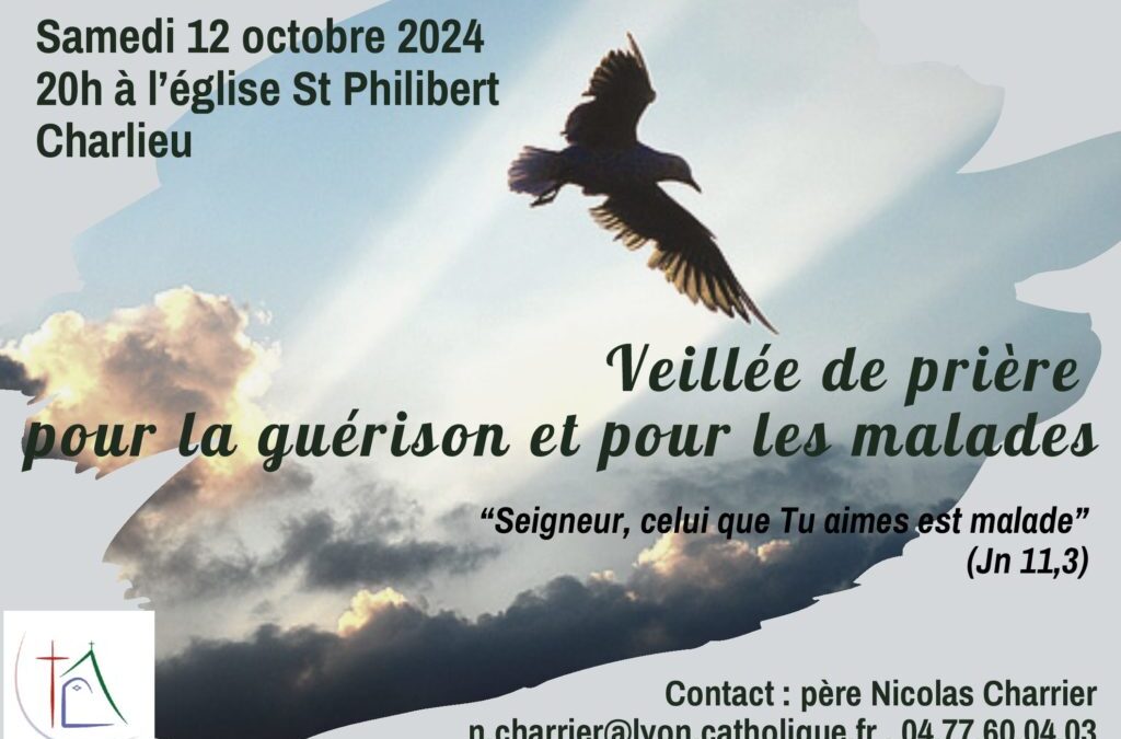 Veillée de prière pour la guérison et les malades
