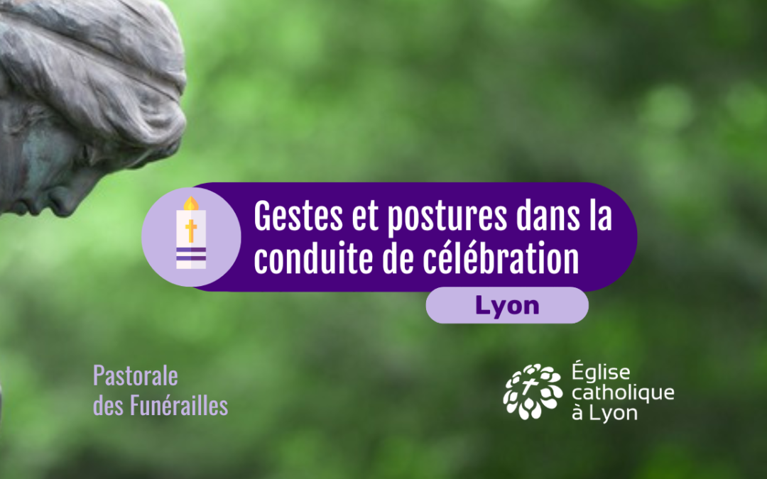 Formation – Gestes et postures dans la conduite d’une célébration de funérailles